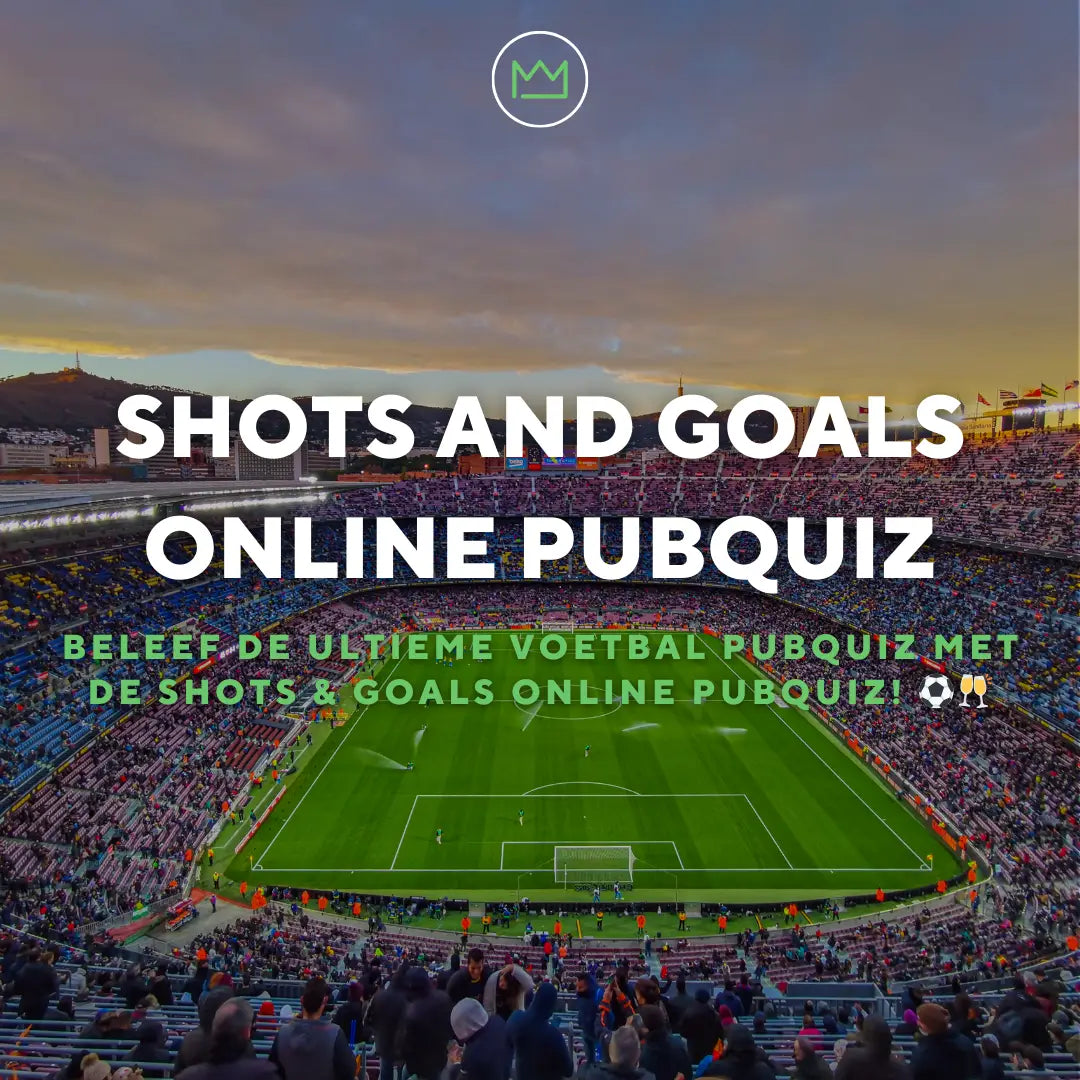 Beleef de Ultieme Voetbal Pubquiz met de Shots & Goals Online Pubquiz! ⚽️🥂