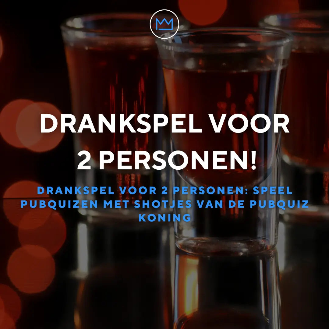 Drankspel voor 2 Personen nodig? Dit raden wij aan!